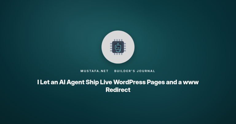 I Let an AI Agent Ship Live WordPress Pages and a www Redirect
